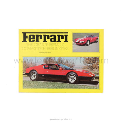 Ferrari The Gran Turismo & Competition Berlinettas